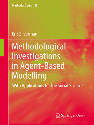 cover image of Methodological Investigations in Agent-Based Modelling